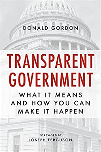 Transparent Government:  What It Means and How You Can Make It Happen - Epub + Converted Pdf